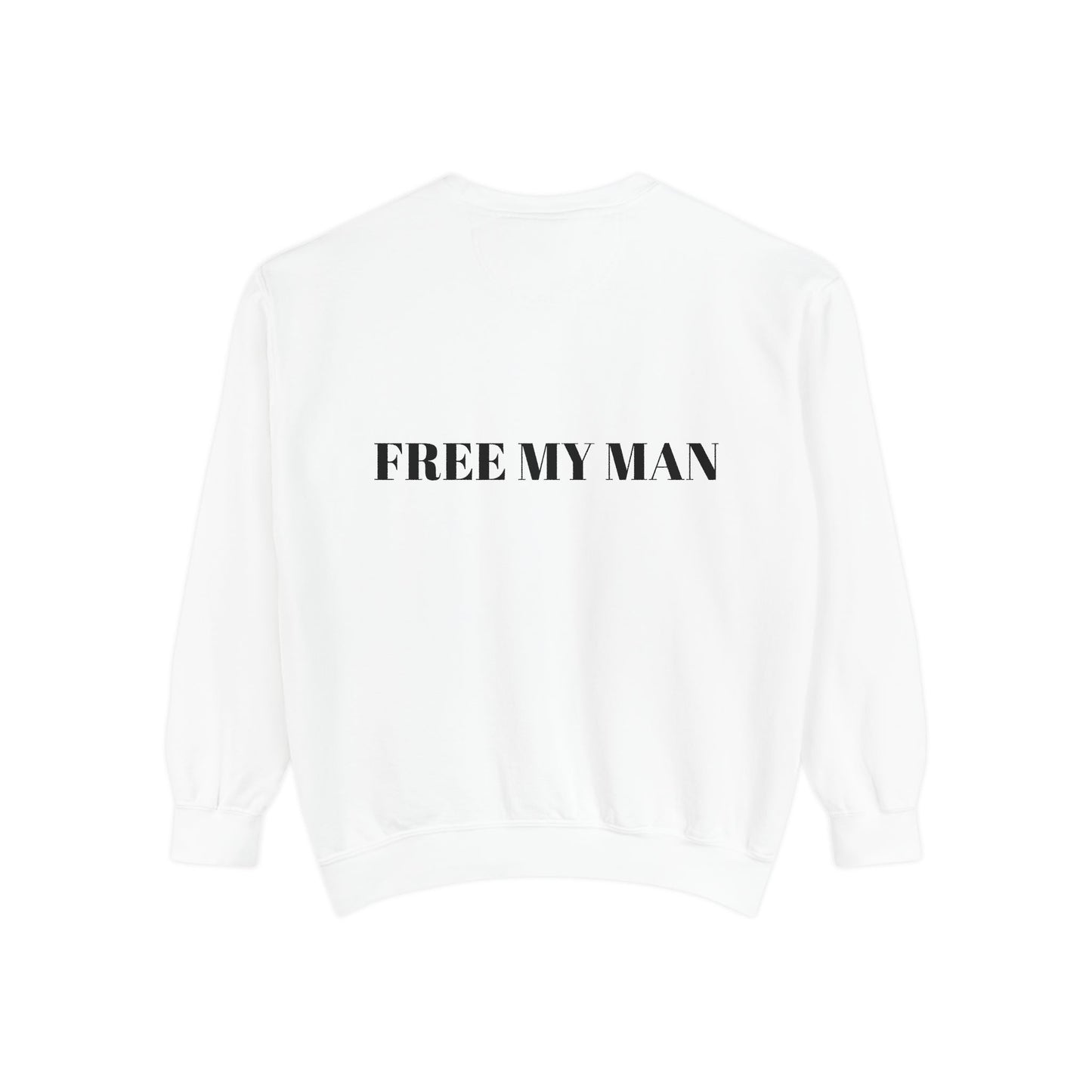 FREE MY MAN CREWNECK